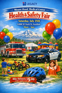 Legacy Mt. Hood Health and Safety Fair.